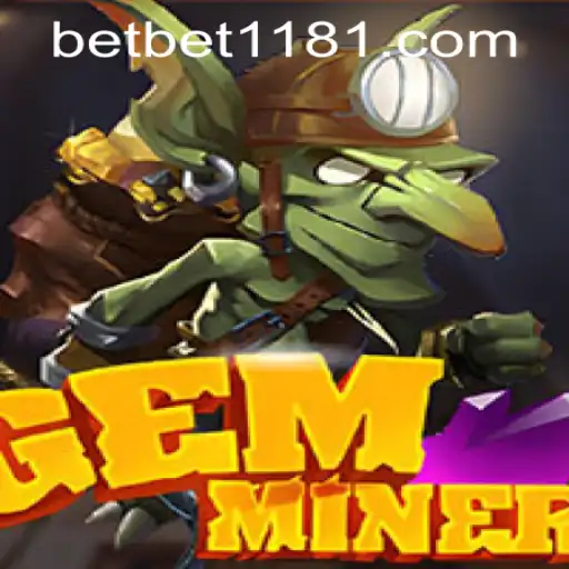 Unearthing the Treasures of GemMiner: Your Ultimate Guide with bet1181 PH Login